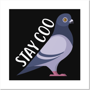 Pigeon: Stay Coo Posters and Art